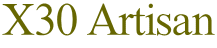 X30 Artisan